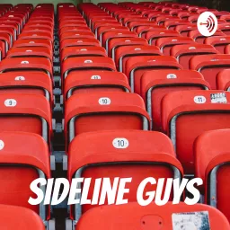 Sideline Guys Podcast artwork