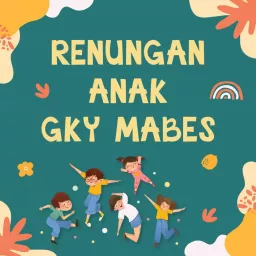 Renungan Anak GKY Mabes Podcast artwork