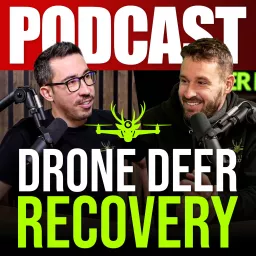 Drone Deer Recovery Podcast artwork