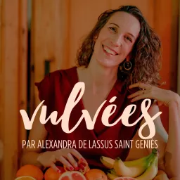 Vulvées - Tantra, sexualité positive, intimité, désir et plaisir