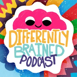 Differently Brained Podcast artwork