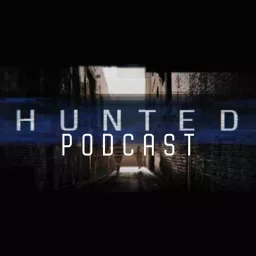 Hunted Podcast