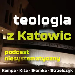 teologia z Katowic Podcast artwork