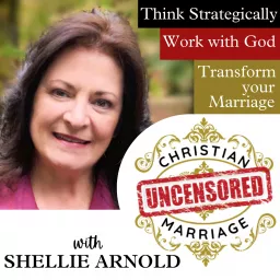 Christian Marriage Uncensored Podcast artwork