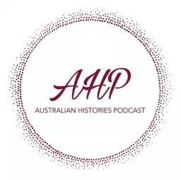 Australian Histories Podcast