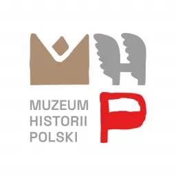 Podcast Muzeum Historii Polski artwork