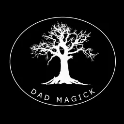 Dad Magick Podcast artwork