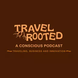 Travel Rooted Podcast artwork