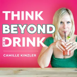 Think Beyond The Drink Podcast artwork
