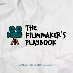 The Filmmaker’s Playbook