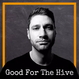 Good For The Hive Podcast artwork