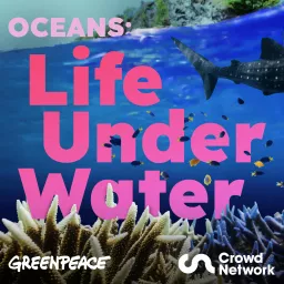 Oceans: Life Under Water Podcast artwork