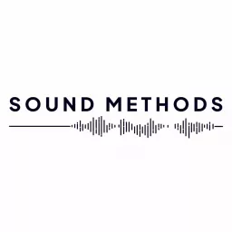 Sound Methods Podcast artwork