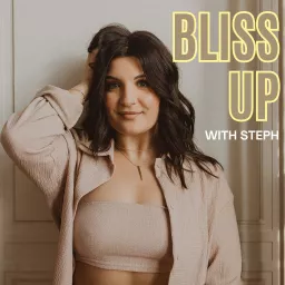 Bliss Up Podcast artwork