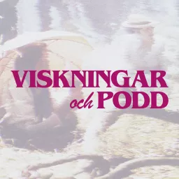 Viskningar och podd