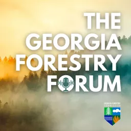 The Georgia Forestry Forum Podcast artwork