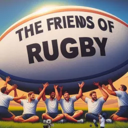 The Friends of Rugby Podcast artwork