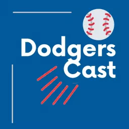 Dodgers Cast Podcast artwork