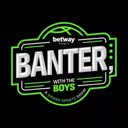 Banter, with The Boys Podcast artwork