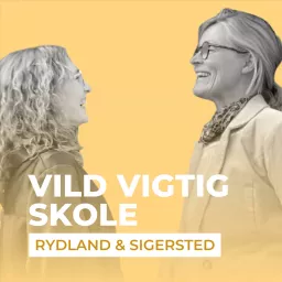 VILD VIGTIG SKOLE Podcast artwork