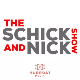 The Schick and Nick Show Podcast artwork