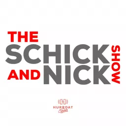 The Schick and Nick Show Podcast artwork