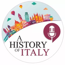 A History of Italy Podcast artwork