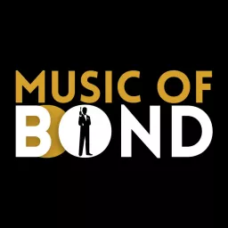 MUSIC OF BOND Podcast artwork
