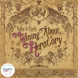 Wining About Herstory Podcast artwork