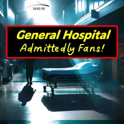 General Hospital Admittedly Fans! Podcast artwork