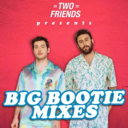 Two Friends BB Mixes Podcast artwork