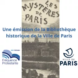 Les mystères de Paris Podcast artwork