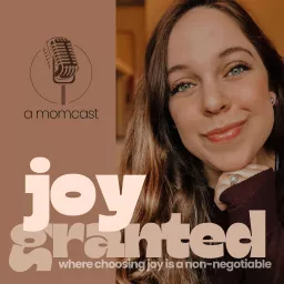 Joy Granted Podcast artwork