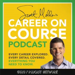 Career on Course w/ Scott Jeffrey Miller Podcast artwork