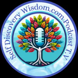 Self Discovery Wisdom TV Podcast artwork