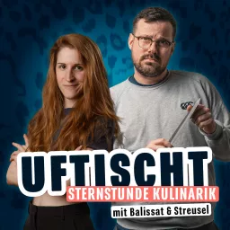Uftischt - Sternstunde Kulinarik Podcast artwork