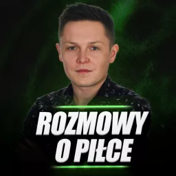 Tomasz Ćwiąkała - rozmowy o piłce Podcast artwork