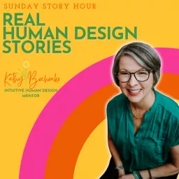 Real Human Design Stories Podcast artwork