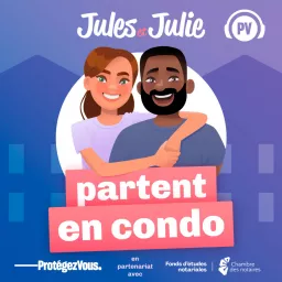 Jules et Julie partent en condo Podcast artwork