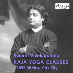 Swami Vivekananda: Raja Yoga Podcast artwork