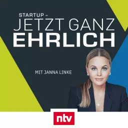 Startup - Jetzt ganz ehrlich Podcast artwork