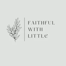 Faithful with Little Podcast artwork