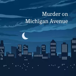 Murder on Michigan Avenue