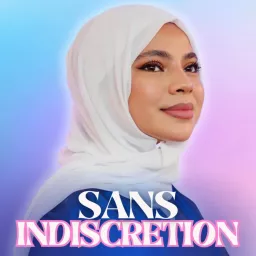 Sans Indiscrétion Podcast artwork