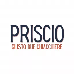 PRISCIO - Un podcast 100% pugliese