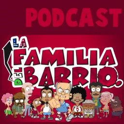 La Familia del Barrio Podcast artwork