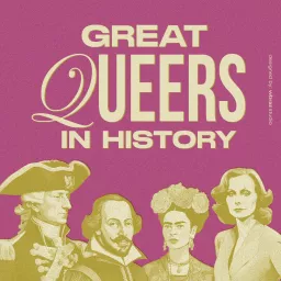 Great Queers in History