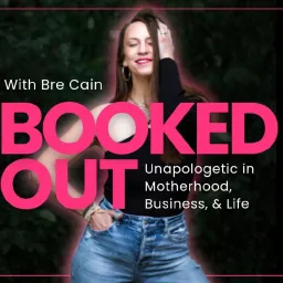 Booked Out with Bre Podcast artwork