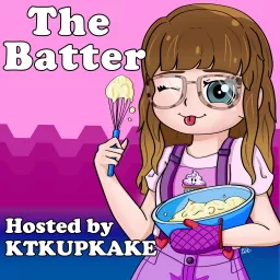 The Batter: A Gaming & Variety Podcast