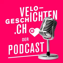 Velo-Geschichten – Der Podcast artwork
